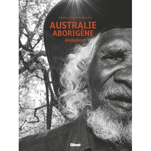 Australie Aborigène - Walkabout