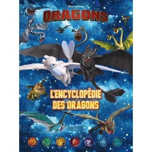 Dragons - L'encyclopédie Des Dragons