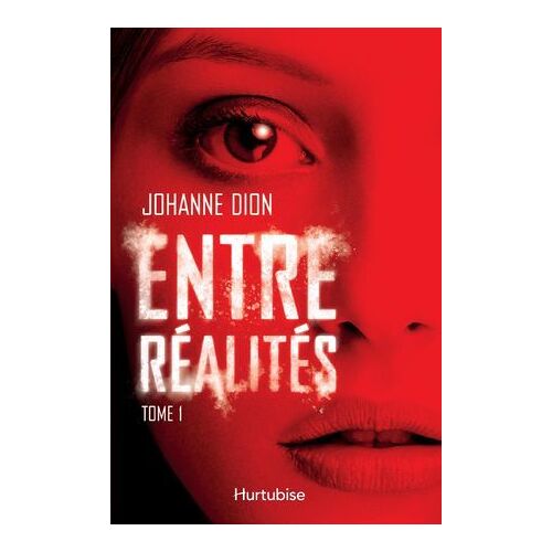 Entre Réalités - Tome 1