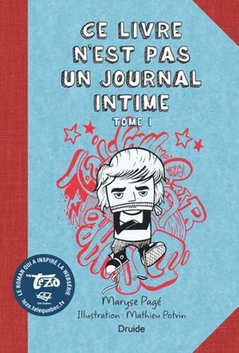 Ce Livre N'est Pas Un Journal Intime, Tome I