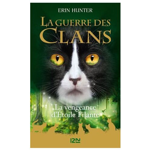 La Guerre Des Clans - La Vengeance D'etoile Filante