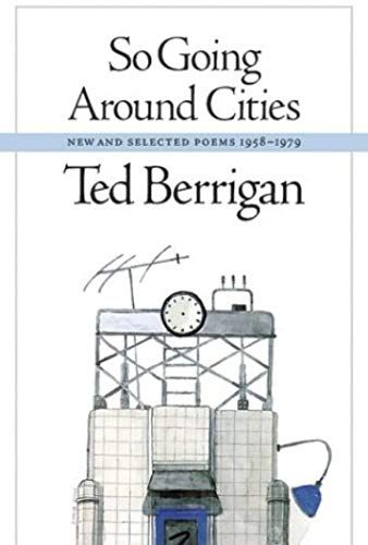 So Going Around Cities: New & Selected (Poems 1958-1979)