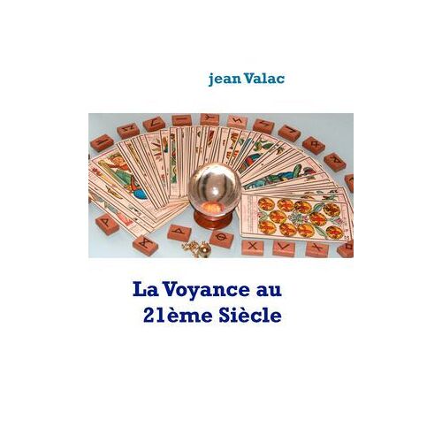La Voyance Au 21ème Siècle