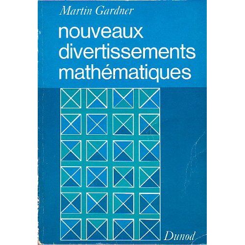 Nouveaux Divertissements Mathématiques