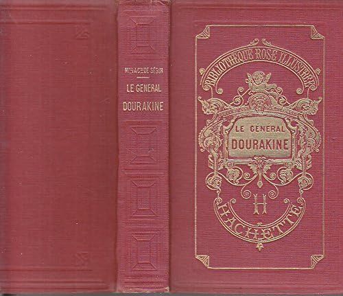 Le General Dourakine Bibliotheque Rose Illustree Bayard [Hardcover] Comtesse De Segur And Bayard