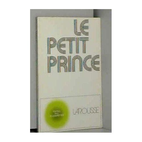 Le Petit Prince De Saint-Exupéry
