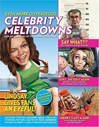 Even More Outrageous Celebrity Meltdowns: Pop-Up Parodies Of Your Favorite Stars