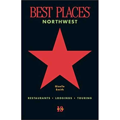 Best Places Northwest (Best Places Regional Guides)