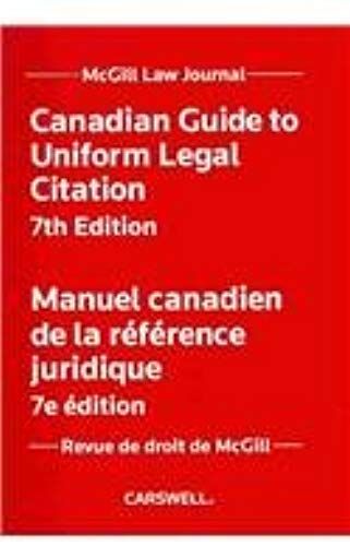 Canadian Guide To Uniform Legal Citation/ Manuel Canadien De La Reference Juridique