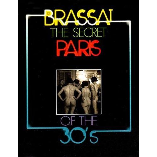 The Secret Paris Of The 30's