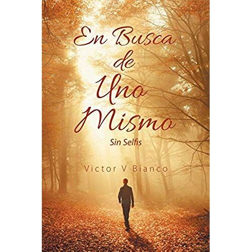 En Busca De Uno Mismo