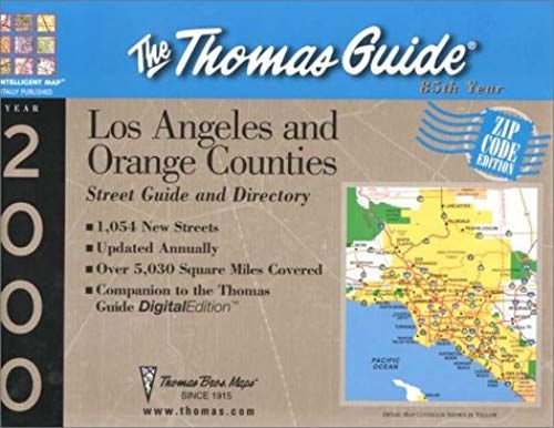 Thomas Guide 2000 Los Angeles And Orange Street: Street Guide And Directory
