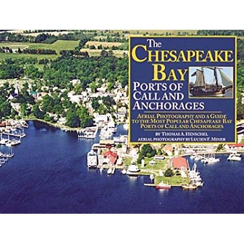Chesapeake Bay-Ports Of Call And Anchorages