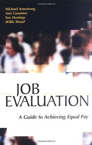 The Job Evaluation Handbook: A Guide To Achieving Equal Pay
