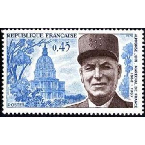 Timbre France 1970 Oblitéré - Alphonse Juin - Maréchal De France 1888 - 1967- 0.45 Yt1630