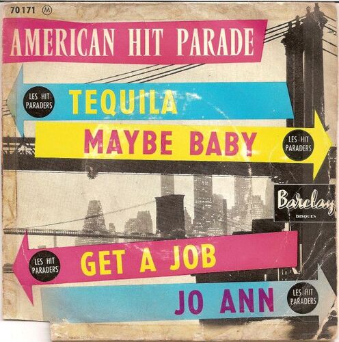 Tequila, Maybe Baby ,Get A Job,Jo Ann