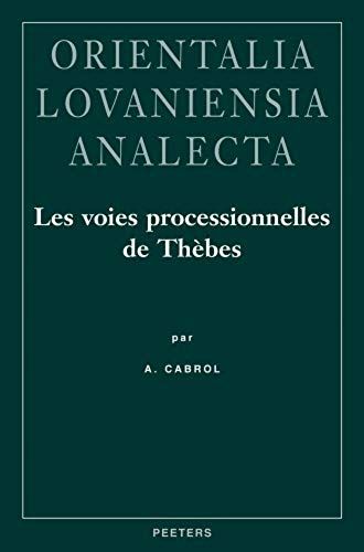 Les Voies Processionnelles De Thebes