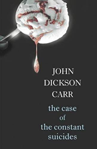 The Case Of The Constant Suicides (Black Dagger Crime)