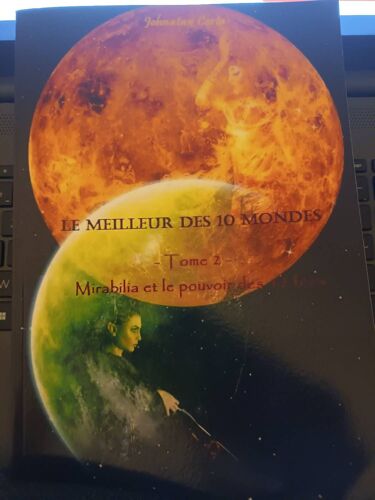 Le Meilleur Des 10 Mondes Tome 2 Mirabilia Et Le Pouvoir Des Douze Fées.
