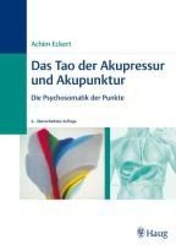 Das Tao Der Akupressur Und Akupunktur