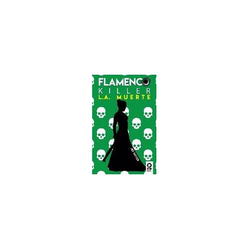 Flamenco Killer. L.A. Muerte