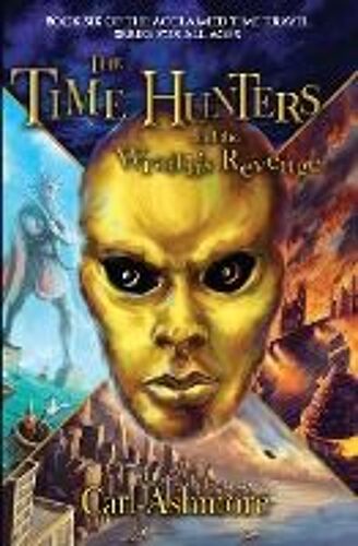 The Time Hunters And The Wraith's Revenge