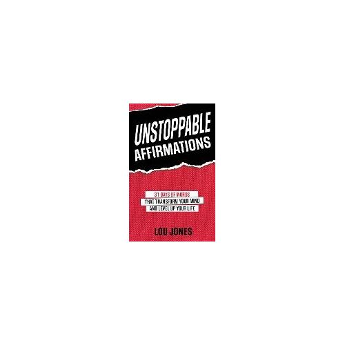 Unstoppable Affirmations