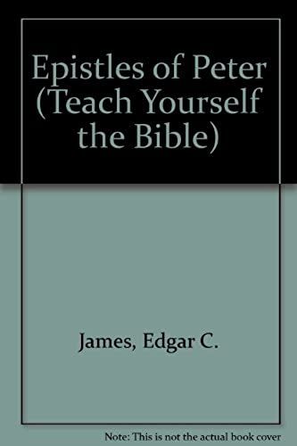 Epistles Of Peter (Teach Yourself The Bible)