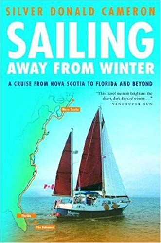 Sailing Away From Winter: A Cruise From Nova Scotia To Florida And Beyond