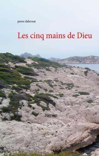 Les Cinq Mains De Dieu