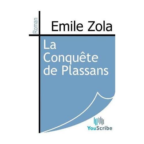 La Conquête De Plassans