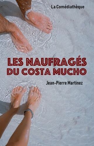 Les Naufragés Du Costa Mucho
