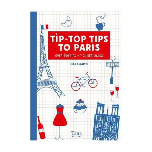 Tip-Top Tips To Paris (In English)