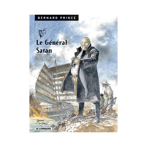 Bernard Prince - Tome 1 - Le Général Satan