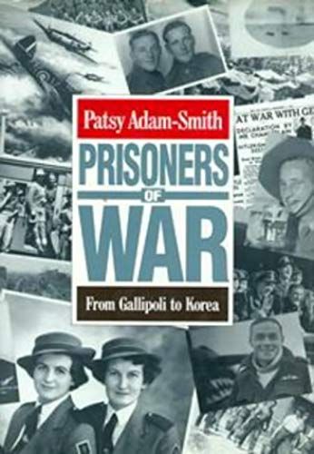 Prisoners Of War: From Gallipoli To Korea