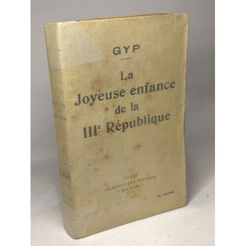 La Joyeuse Enfance De La Iiie République