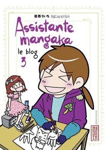 Assistante Mangaka Le Blog - Tome 3