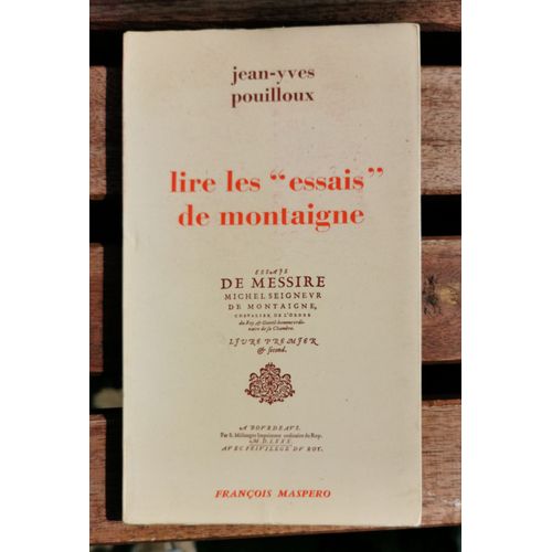 Lire Les "Essais" De Montaigne