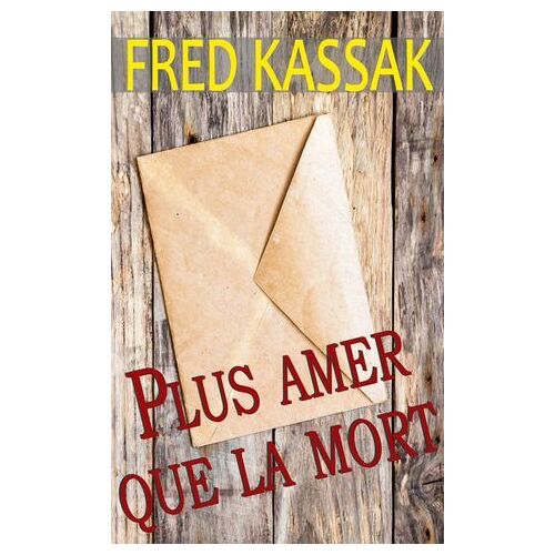 Plus Amer Que La Mort