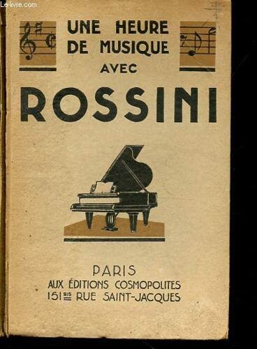 Une Heure De Musique Avec Rossini - Collection Du Musicien Série Classique N°12.
