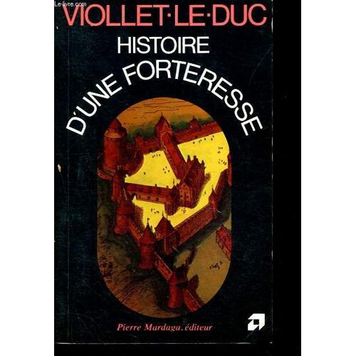 Histoire D Une Forteresse.