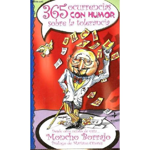 365 Ocurrencias Con Humor Sobre La Tolerancia - Desde Otro Punto De Vista ... - Coleccion El Libro Del Buen Humor N°7.