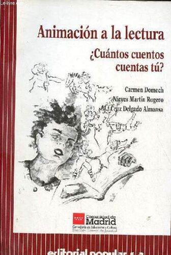 Animacion A La Lectura - Cuantos Cuentos Cuentas Tu ? - Coleccion Promocion Cultural Serie Tiempo Libre N°4.