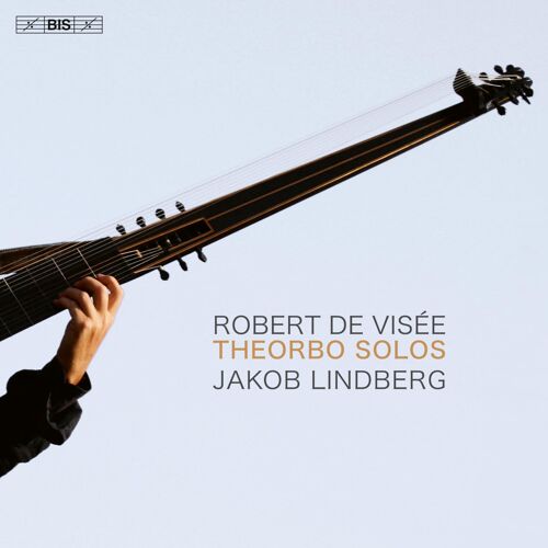 Robert De Visee: Theorbo Solos