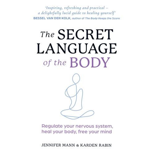The Secret Language Of The Body