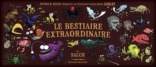 Axolot - Hors-Série - Le Bestiaire Extraordinaire