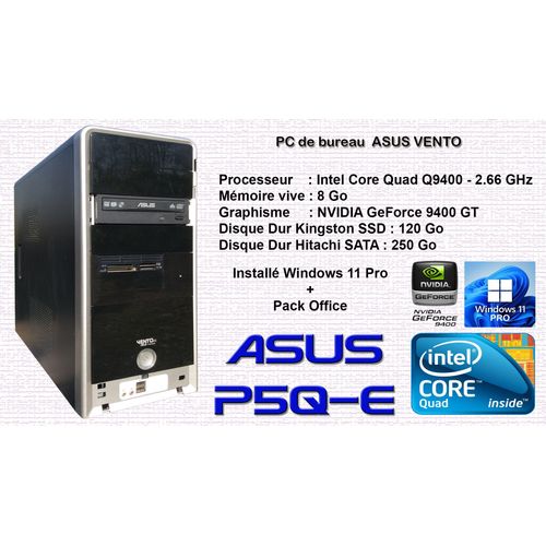 PC Gamer Intel Core QUAD Q9400 - 2.66 GHz - Ram 8 Go - SSD 120 Go + DD 250 Go
