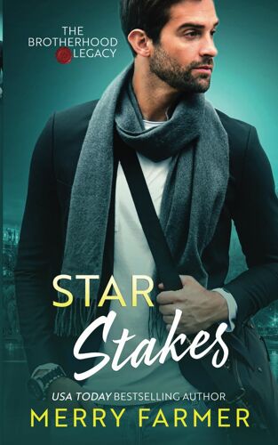 Star Stakes: 6 (The Brotherhood: Legacy)