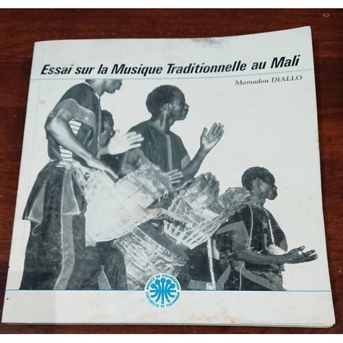 Essai Sur La Musique Traditionnelle Au Mali, Mamadou Diallo