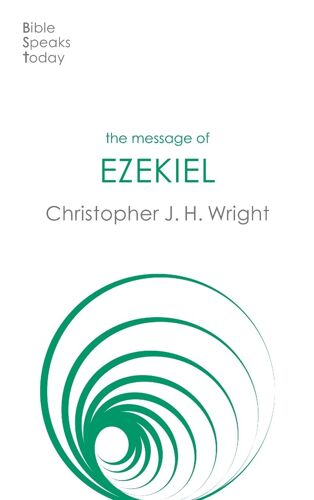 The Message Of Ezekiel